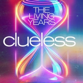 CLUELESS - THE LIVING YEARS